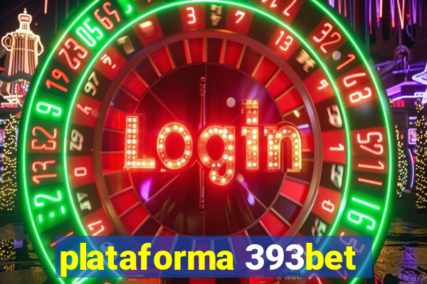 plataforma 393bet